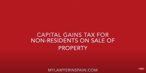 A Complete Guide to Capital Gains Tax on Selling Property in Spain for Non-Residents